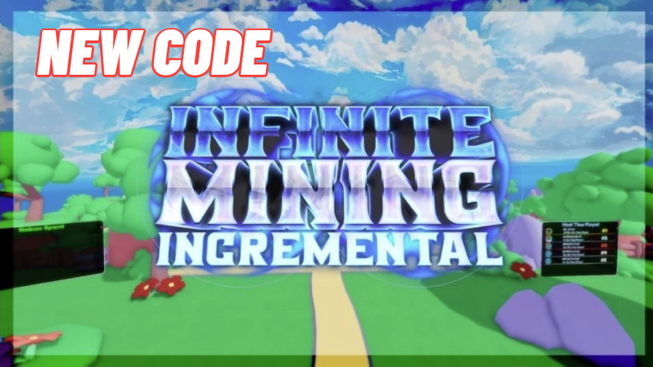 Code Infinite Mining Incremental Mới Nhất Cập Nhật Liên Tục